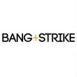 Bang And Strike Promo Codes